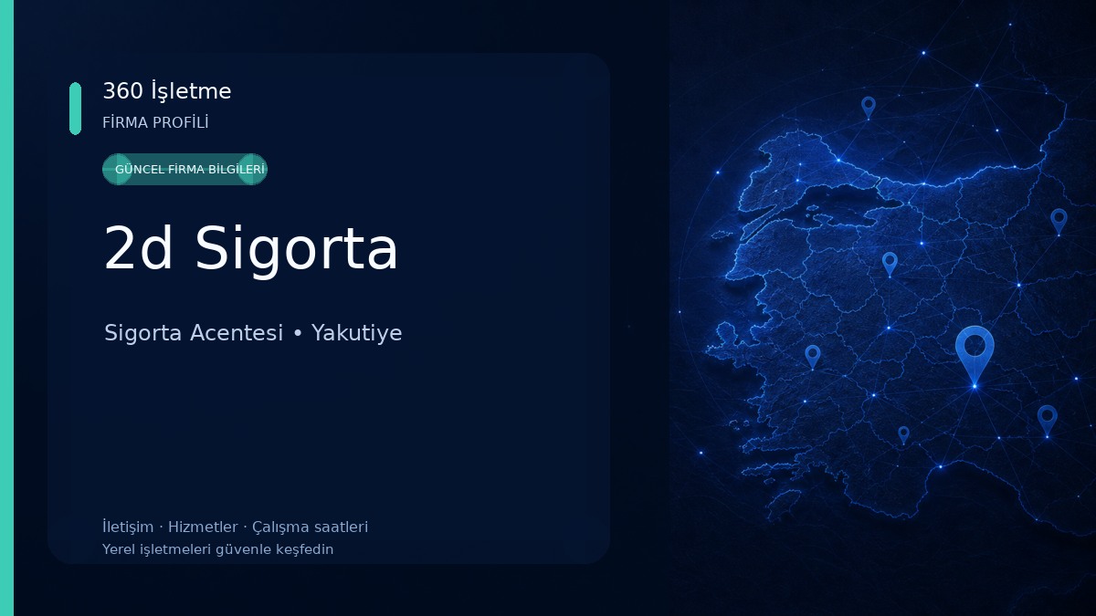 2d Sigorta Sigorta Acentesi