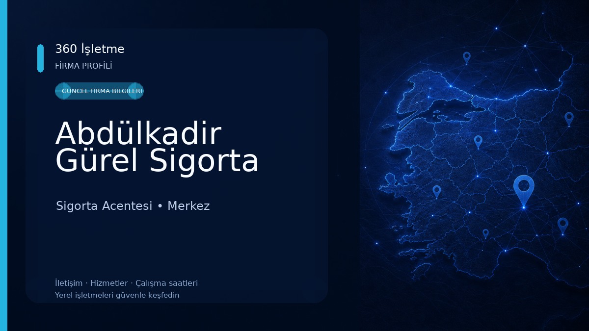 Abdülkadir Gürel Sigorta Sigorta Acentesi
