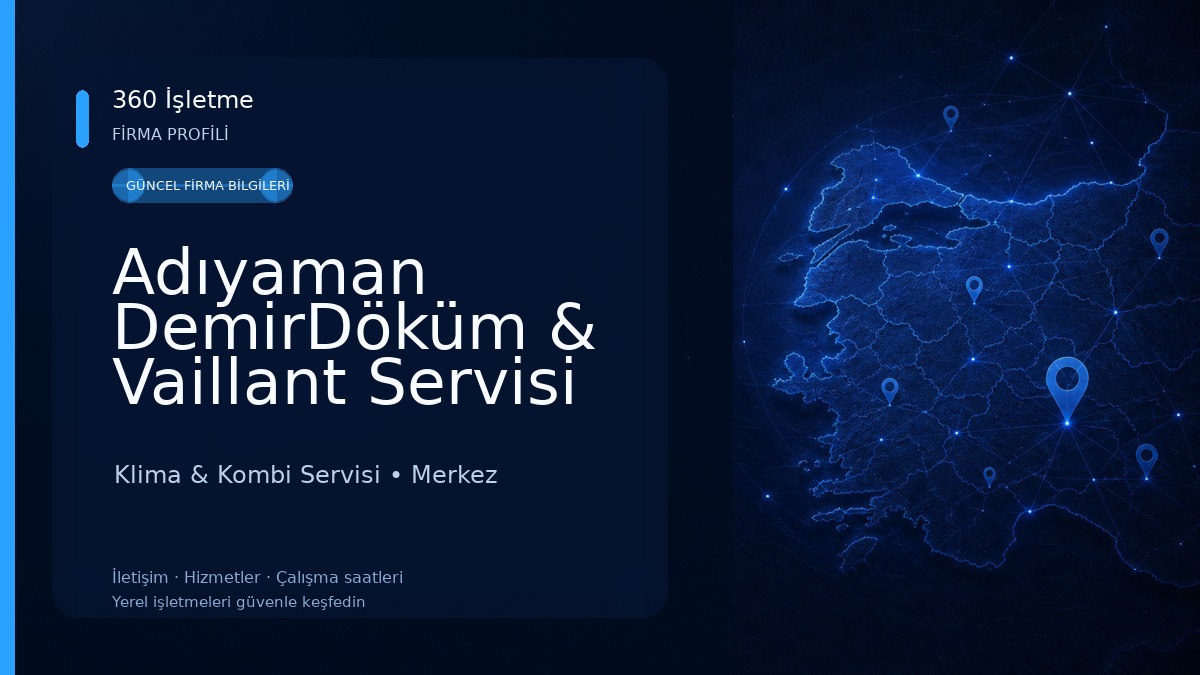 Adıyaman DemirDöküm & Vaillant Servisi Klima & Kombi Servisi