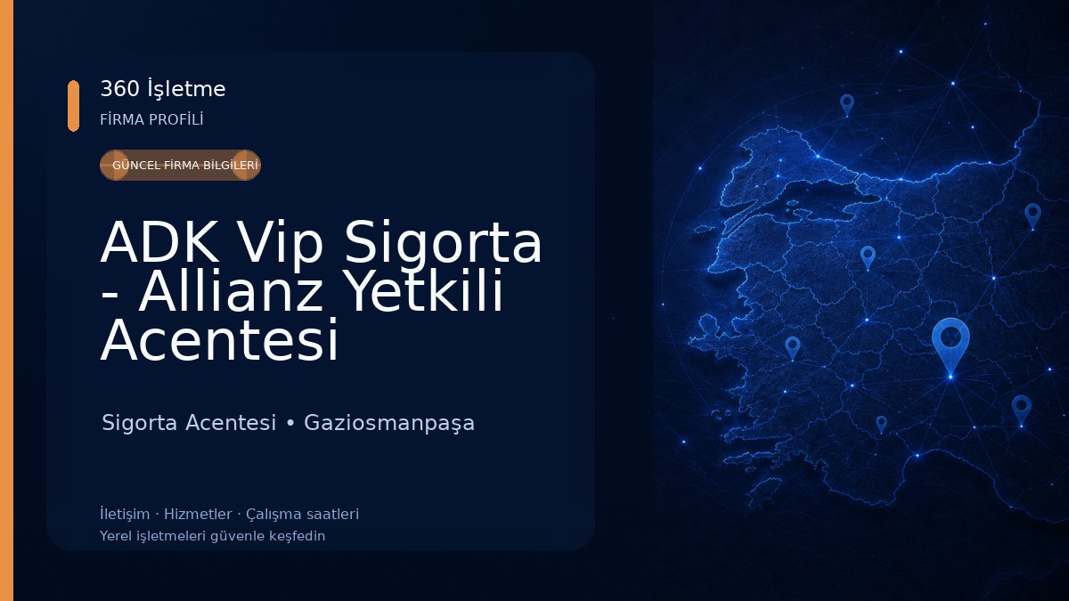 ADK Vip Sigorta - Allianz Yetkili Acentesi Sigorta Acentesi