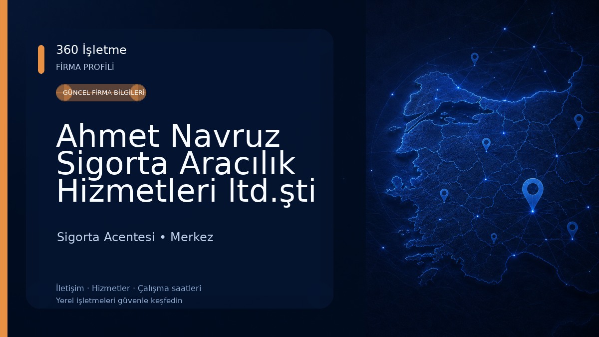 Ahmet Navruz Sigorta Aracılık Hizmetleri ltd.şti