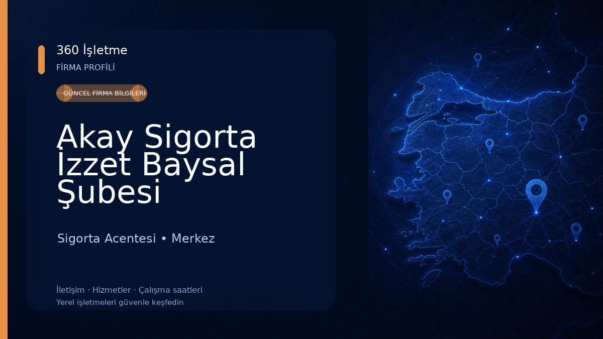 Akay Sigorta İzzet Baysal Şubesi
