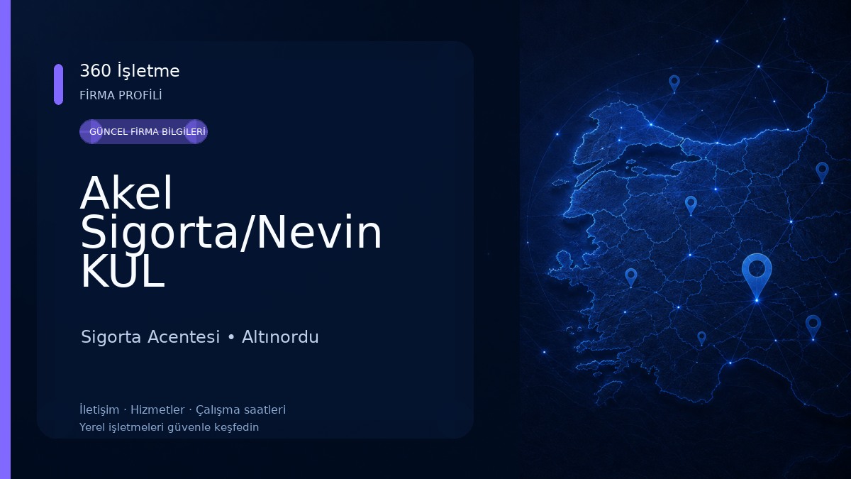 Akel Sigorta/Nevin KUL 