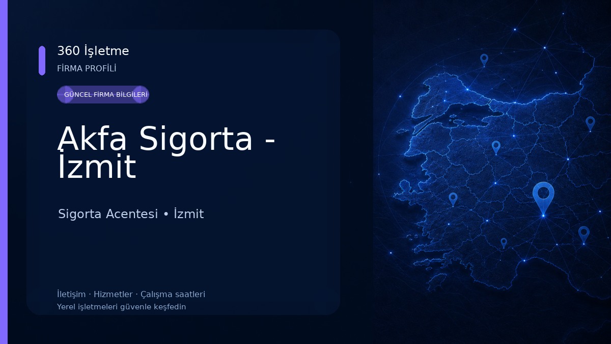Akfa Sigorta - İzmit Sigorta Acentesi