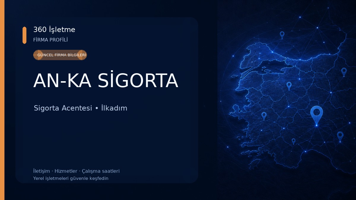AN-KA SİGORTA Sigorta Acentesi