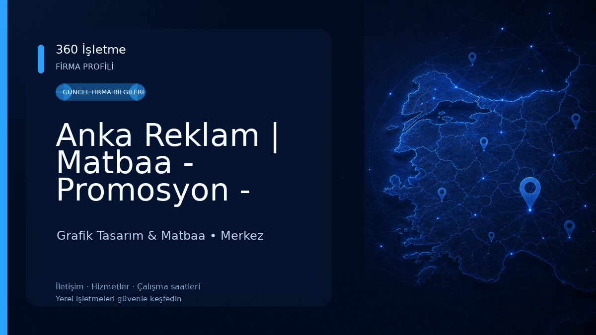 Anka Reklam | Matbaa - Promosyon - Tekstil Baskı - UV Baskı - Dijital Baskı | Grafik Tasarım & Matbaa