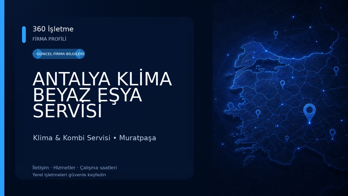 ANTALYA KLİMA BEYAZ EŞYA SERVİSİ Klima & Kombi Servisi