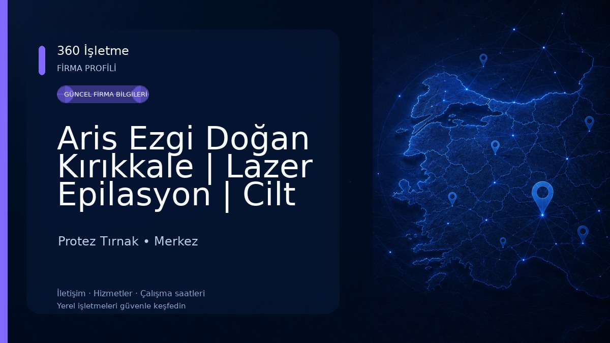 Aris Ezgi Doğan Kırıkkale | Lazer Epilasyon | Cilt Bakımı | Kalıcı Makyaj Protez Tırnak
