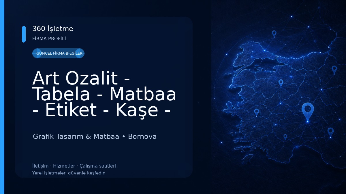 Art Ozalit - Tabela - Matbaa - Etiket - Kaşe - Ozalit - Dijital Baskı Merkezi