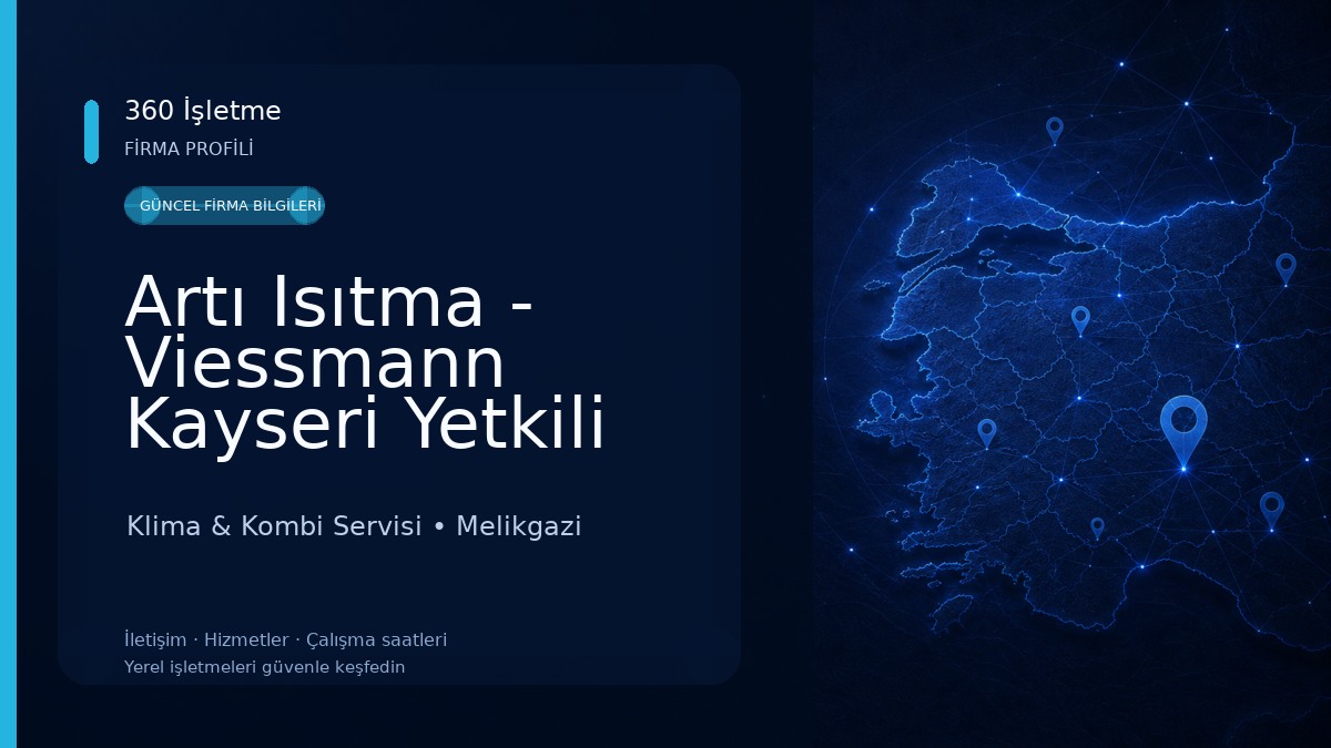 Artı Isıtma - Viessmann Kayseri Yetkili Servis