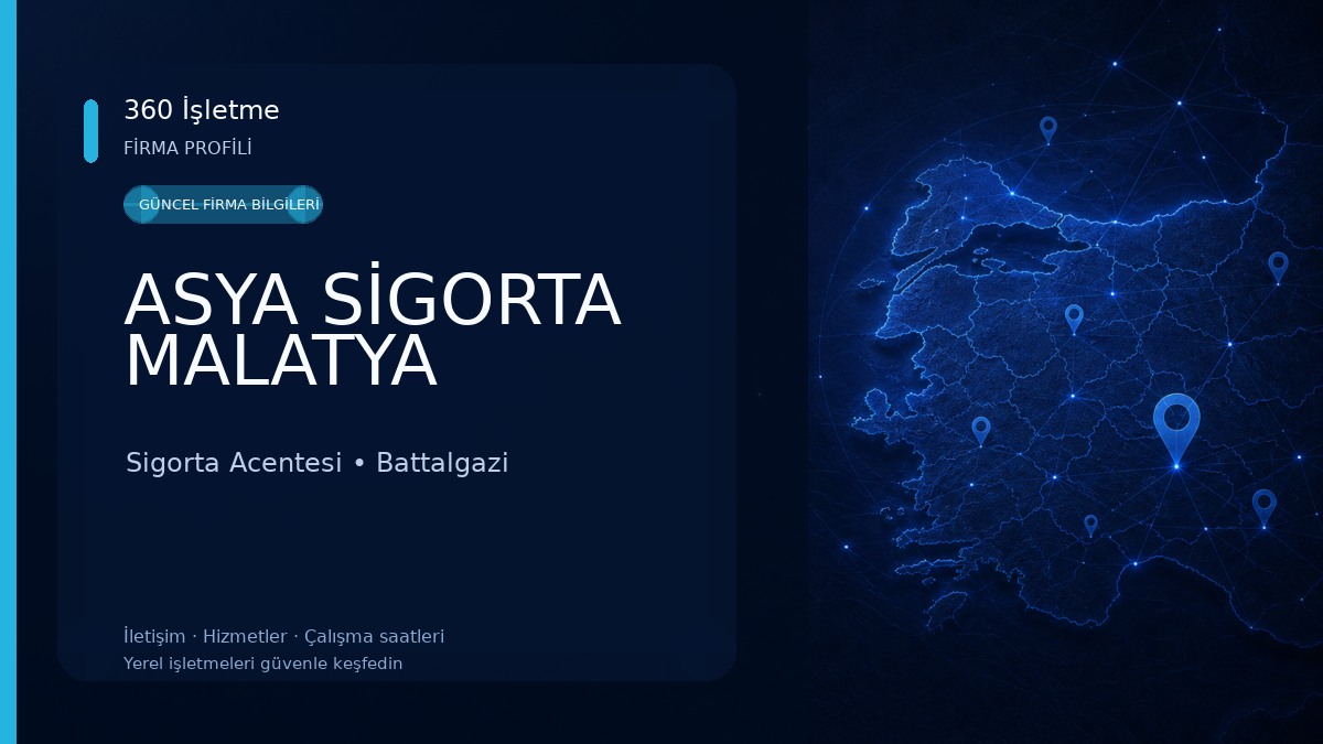 ASYA SİGORTA MALATYA Sigorta Acentesi
