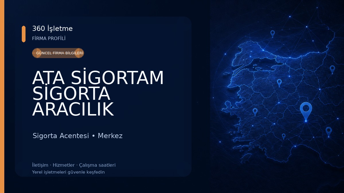 ATA SİGORTAM SİGORTA ARACILIK HİZMETLERİ LTD ŞTİ Sigorta Acentesi