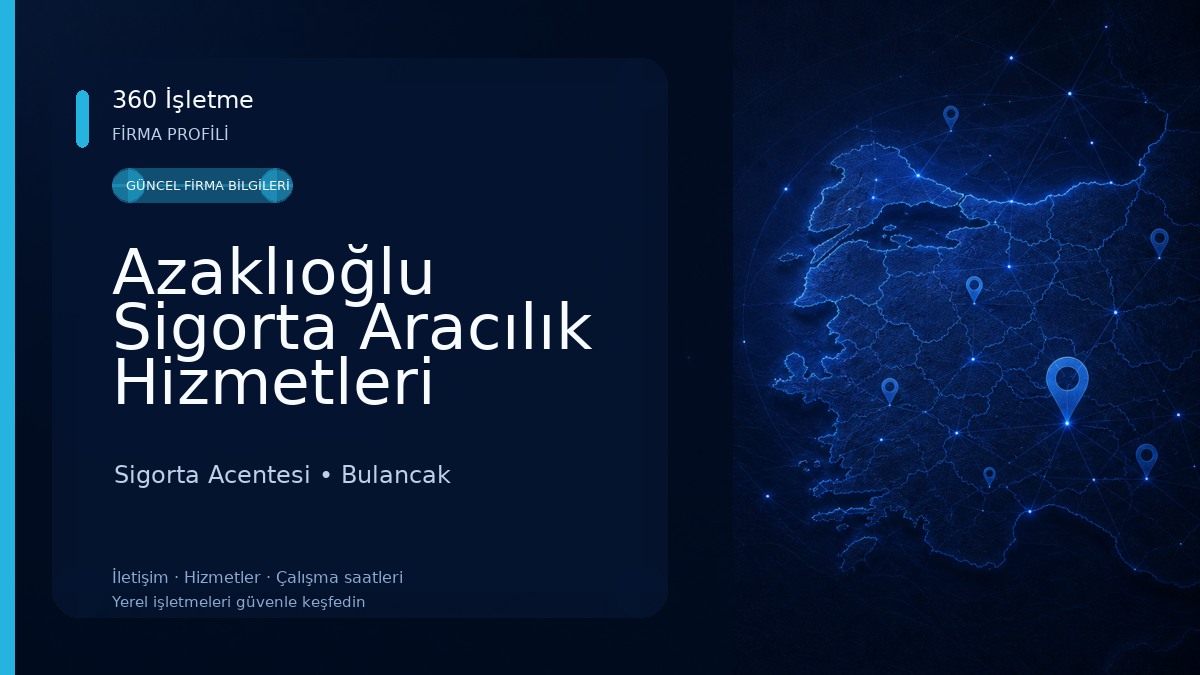 Azaklıoğlu Sigorta Aracılık Hizmetleri Sigorta Acentesi