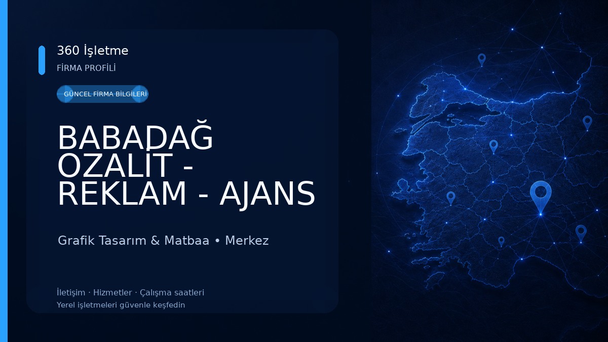 BABADAĞ OZALİT - REKLAM - AJANS - DAVETİYE - AMBALAJ