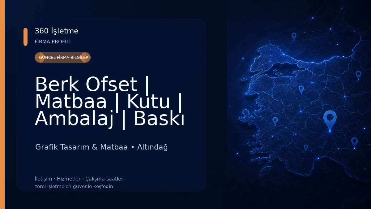 Berk Ofset | Matbaa | Kutu | Ambalaj | Baskı Hizmetleri 