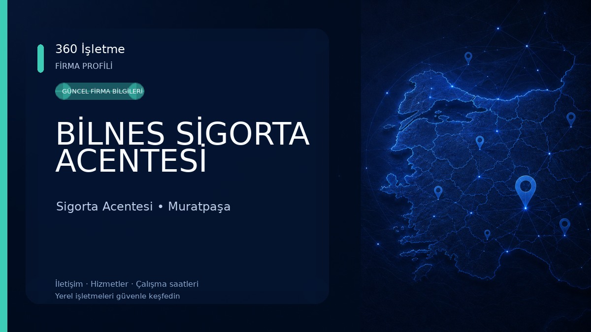 BİLNES SİGORTA ACENTESİ Sigorta Acentesi