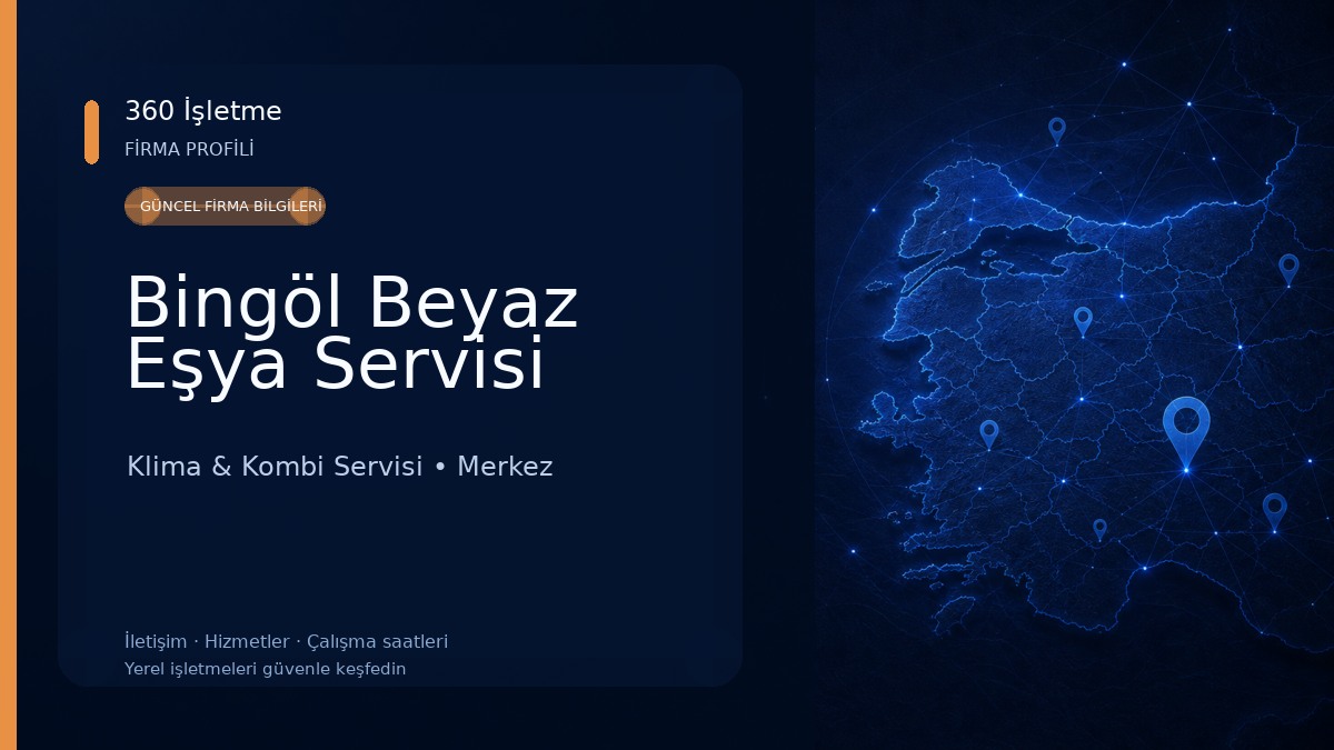 Bingöl Beyaz Eşya Servisi Klima & Kombi Servisi