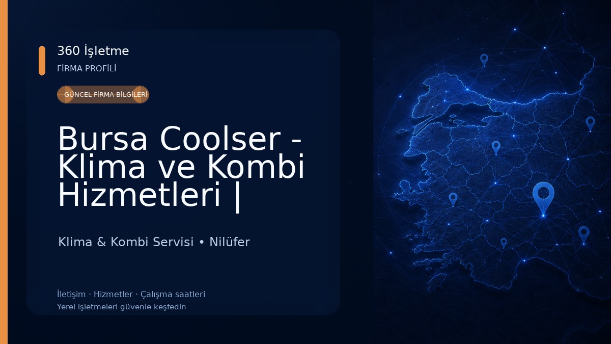 Bursa Coolser - Klima ve Kombi Hizmetleri | Coolser İklimlendirme Klima & Kombi Servisi