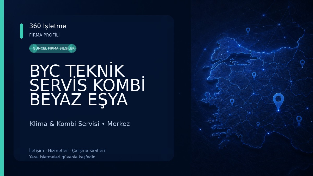 BYC TEKNİK SERVİS KOMBİ BEYAZ EŞYA KLİMA SERVİSİ Klima & Kombi Servisi