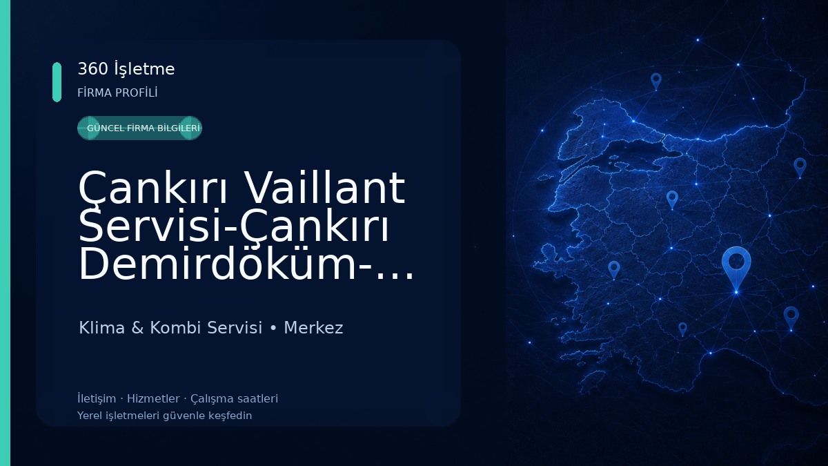 Çankırı Vaillant Servisi-Çankırı Demirdöküm-Çankırı Protherm - Kombi Klima Servisi Klima & Kombi Servisi