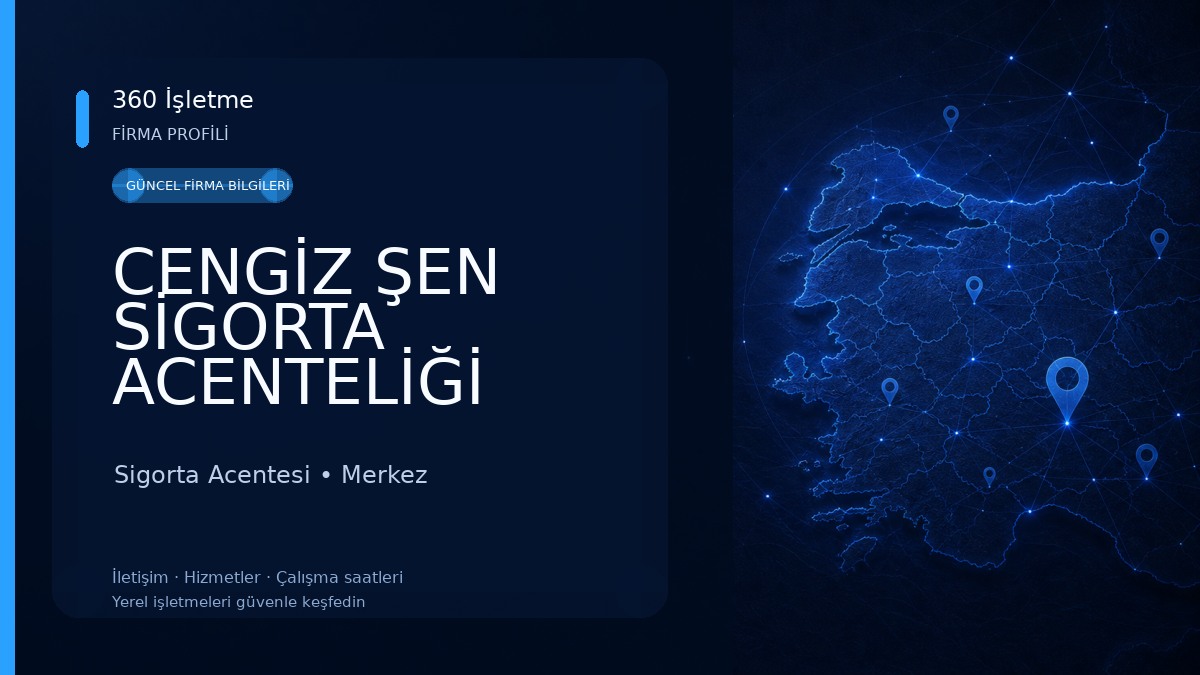 CENGİZ ŞEN SİGORTA ACENTELİĞİ 