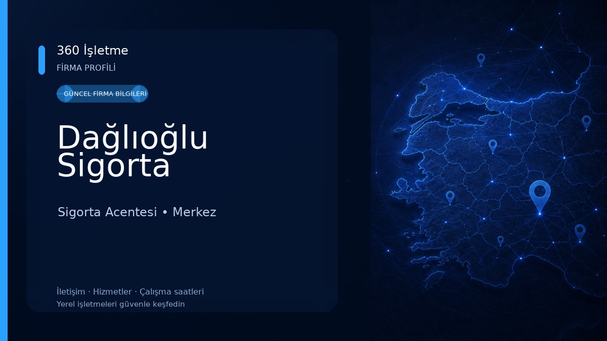 Dağlıoğlu Sigorta Sigorta Acentesi