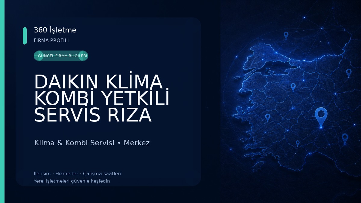 DAIKIN KLİMA KOMBİ YETKİLİ SERVİS RIZA TEKNİK Klima & Kombi Servisi