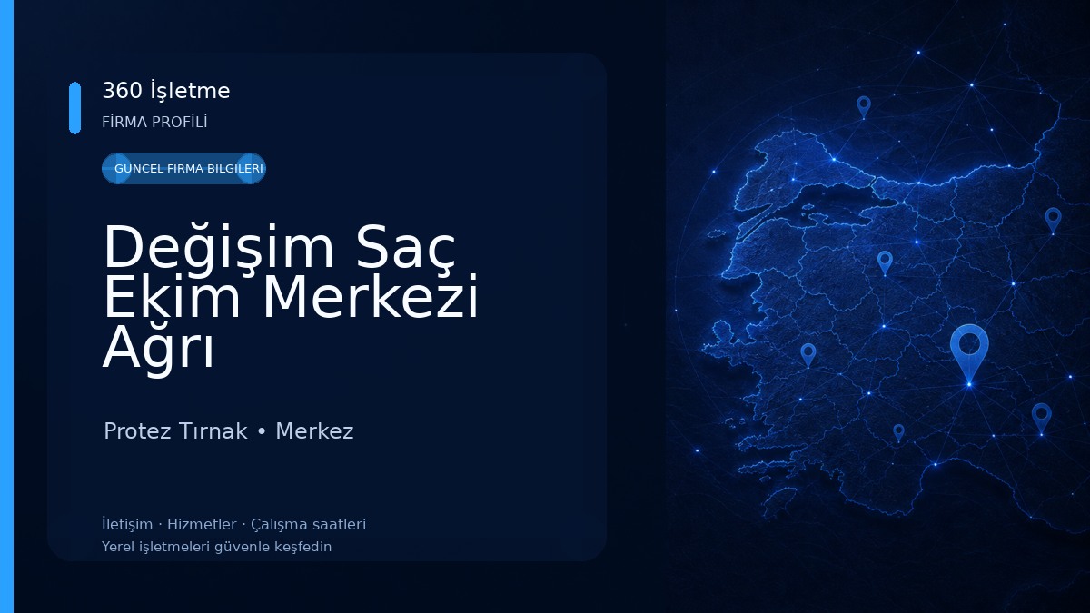 Değişim Saç Ekim Merkezi Ağrı Protez Tırnak