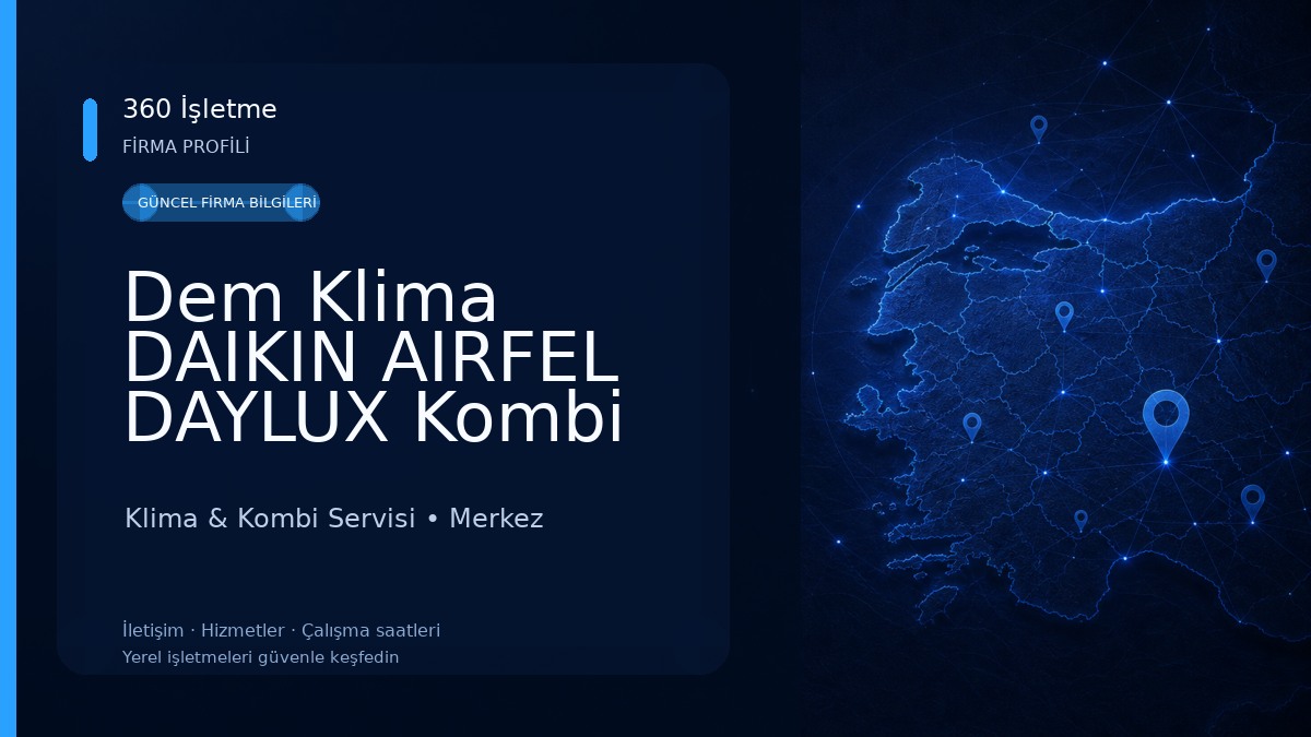 Dem Klima DAIKIN AIRFEL DAYLUX Kombi Klima Yetkili Servis Bayii Klima & Kombi Servisi
