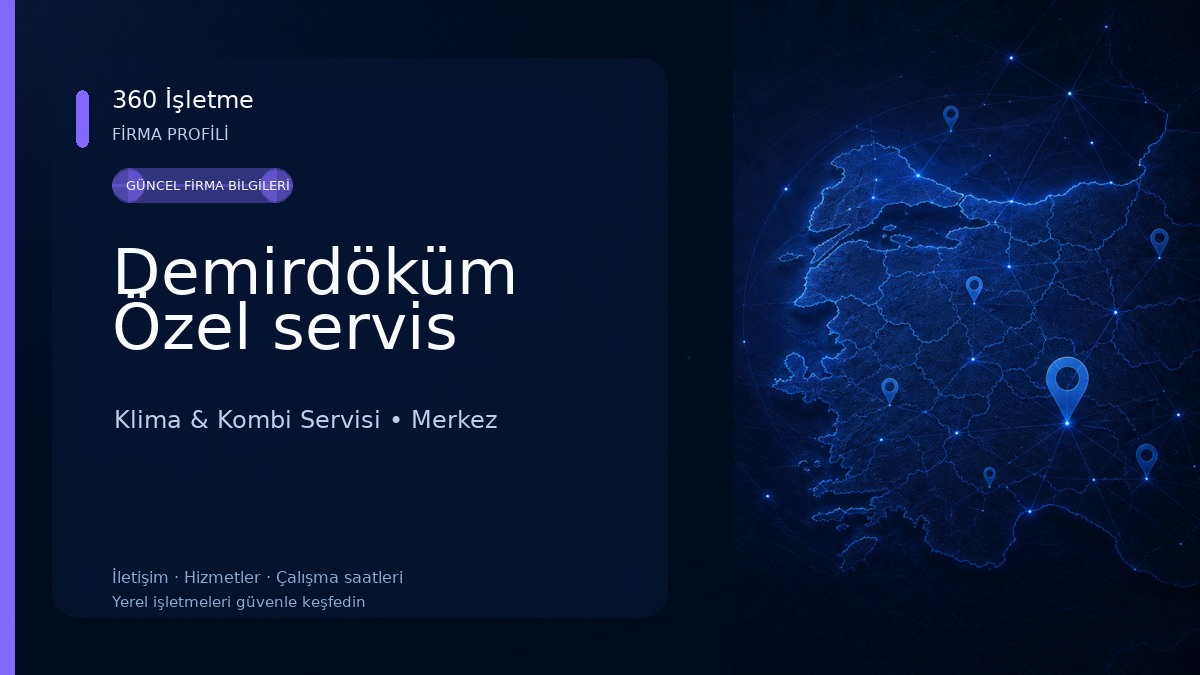 Demirdöküm Özel servis Klima & Kombi Servisi