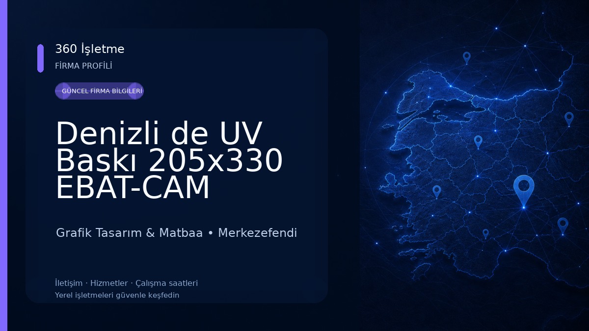 Denizli de UV Baskı 205x330 EBAT-CAM TABLO/LAZER KESİM/MERMER/KOMPOZİT/PLEKSİ/MDF/METAL SERT ZEMİN ÜZERİ UV BASKI MERKEZİ Grafik Tasarım & Matbaa