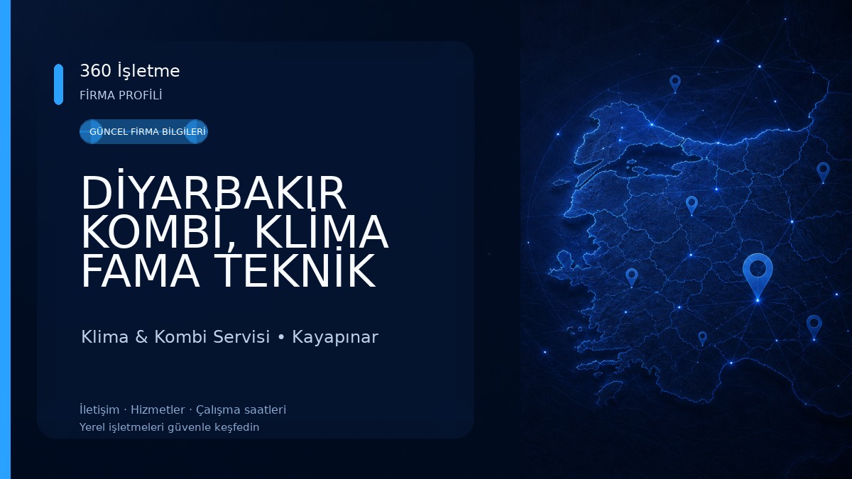 DİYARBAKIR KOMBİ, KLİMA FAMA TEKNİK SERVİS 