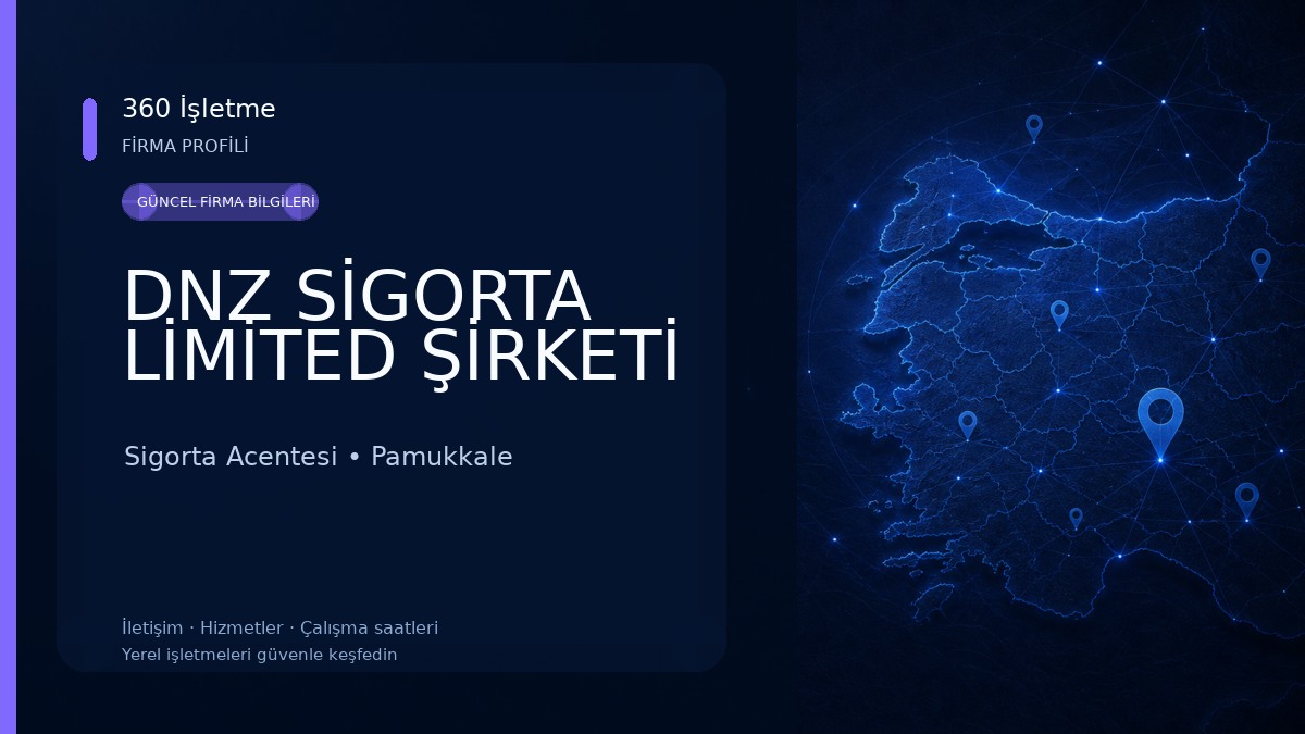 DNZ SİGORTA LİMİTED ŞİRKETİ Sigorta Acentesi