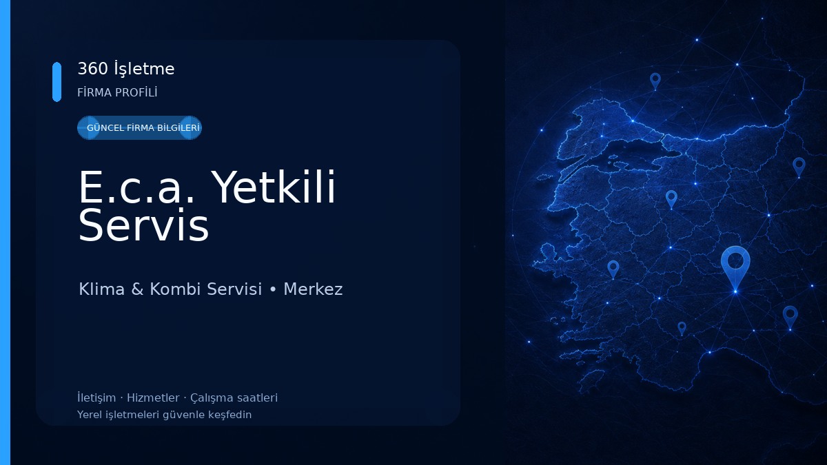 E.c.a. Yetkili Servis