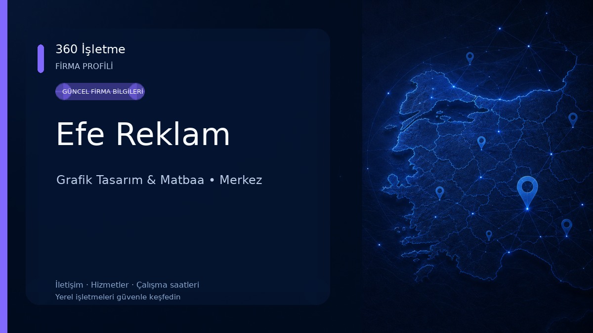 Efe Reklam Grafik Tasarım & Matbaa