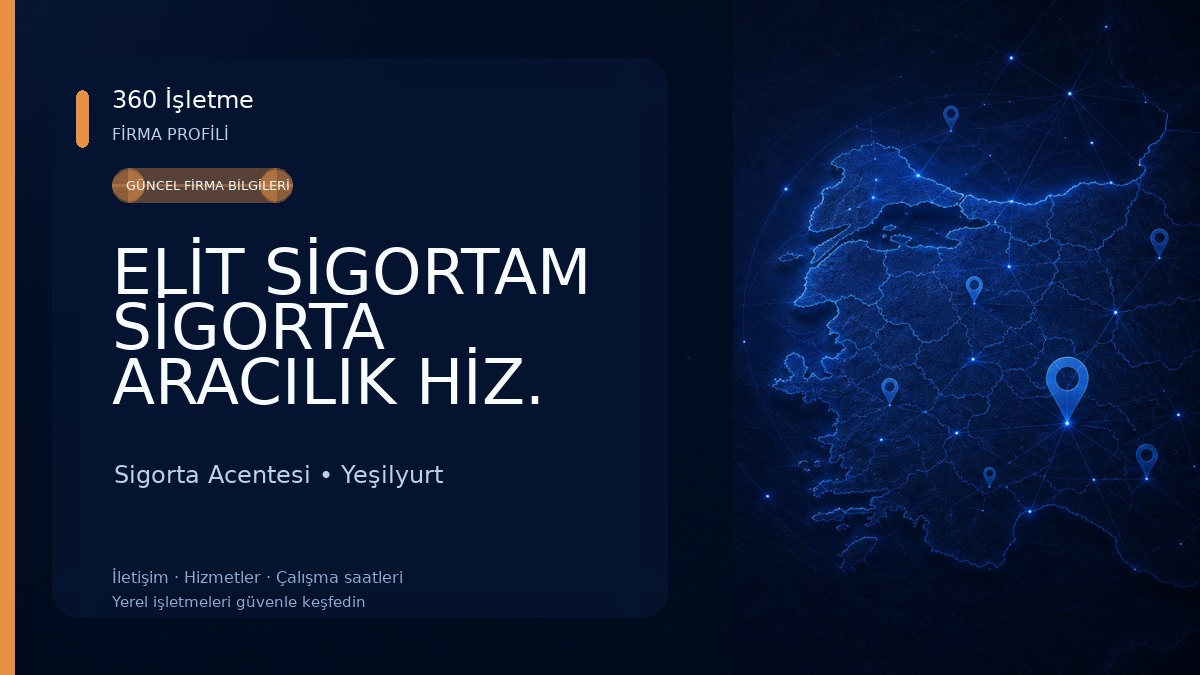 ELİT SİGORTAM SİGORTA ARACILIK HİZ. LTD. ŞTİ.