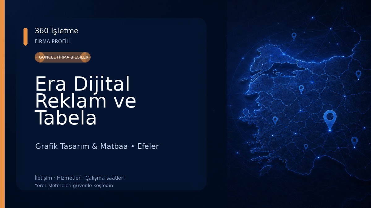 Era Dijital Reklam ve Tabela Grafik Tasarım & Matbaa