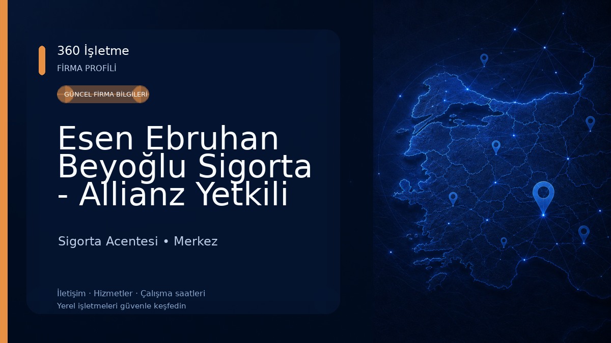 Esen Ebruhan Beyoğlu Sigorta - Allianz Yetkili Acentesi - Edirne