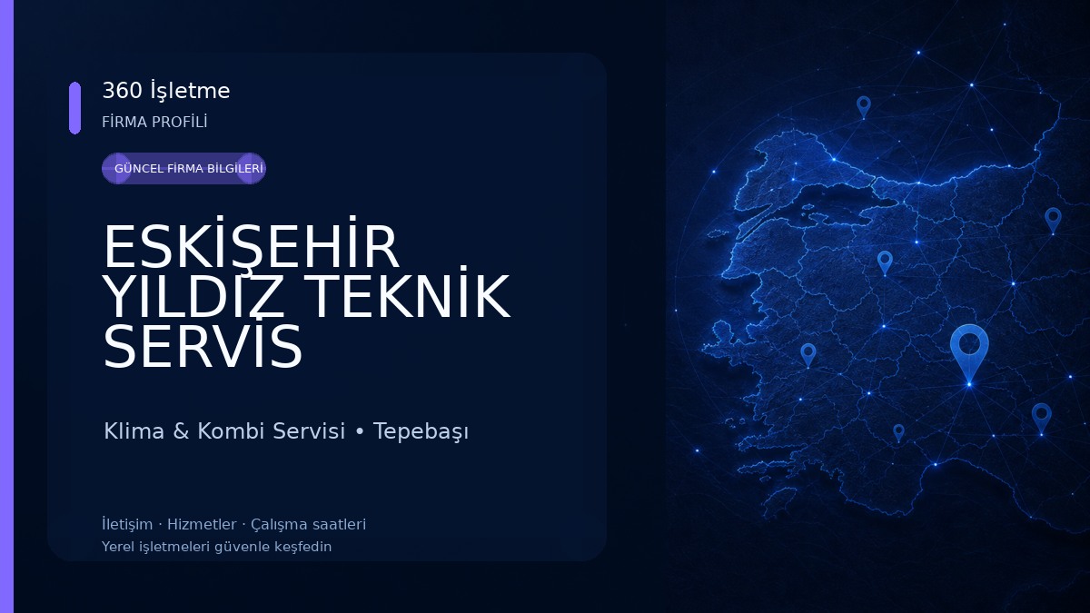 ESKİŞEHİR YILDIZ TEKNİK SERVİS