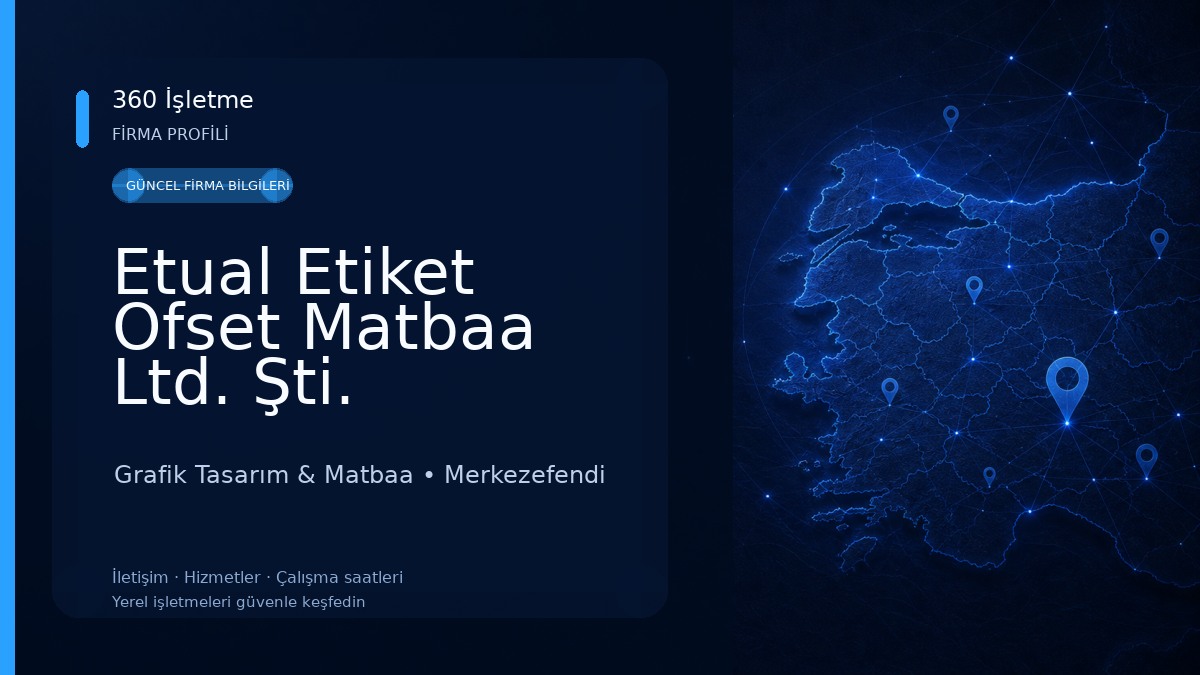 Etual Etiket Ofset Matbaa Ltd. Şti.