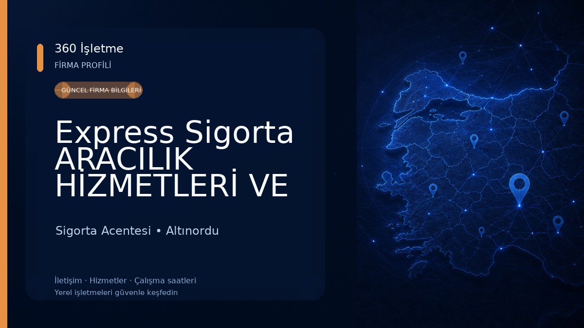Express Sigorta ARACILIK HİZMETLERİ VE LTD. ŞTİ. Sigorta Acentesi