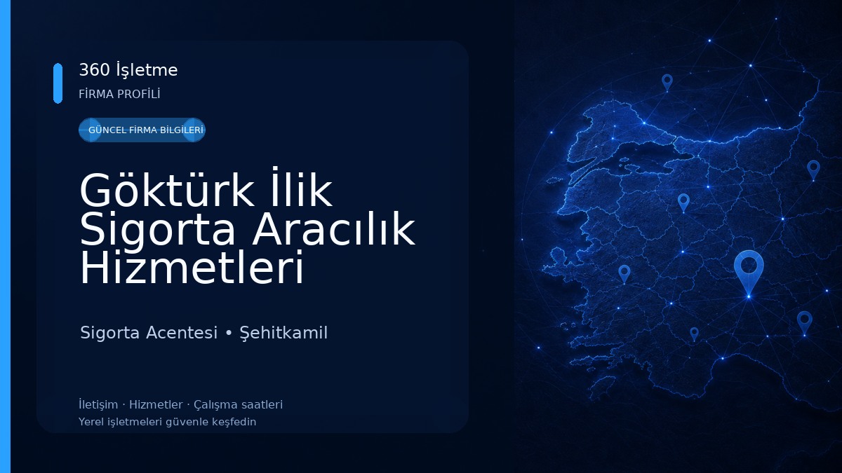 Göktürk İlik Sigorta Aracılık Hizmetleri 