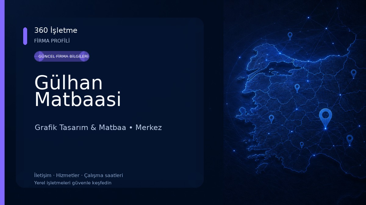 Gülhan Matbaasi Grafik Tasarım & Matbaa