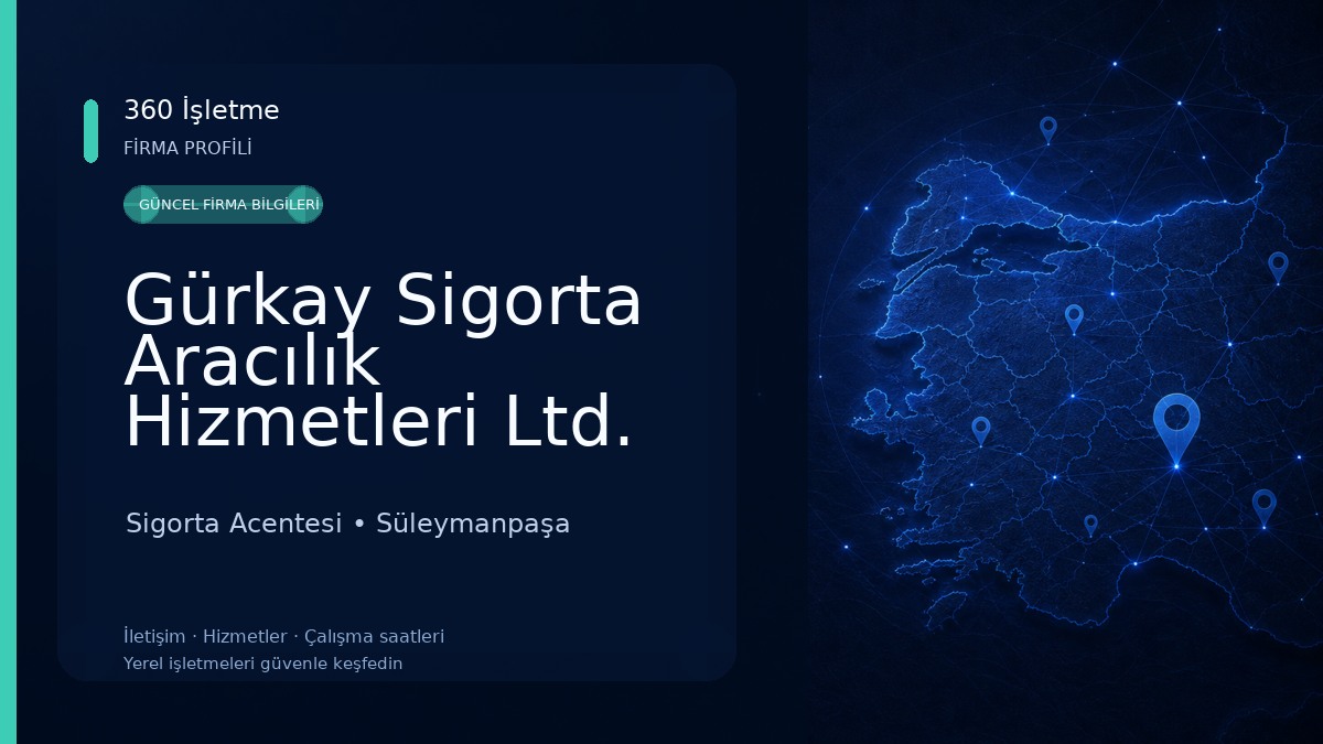 Gürkay Sigorta Aracılık Hizmetleri Ltd. Şti. Tekirdağ Sigortacı Sigorta Acentesi