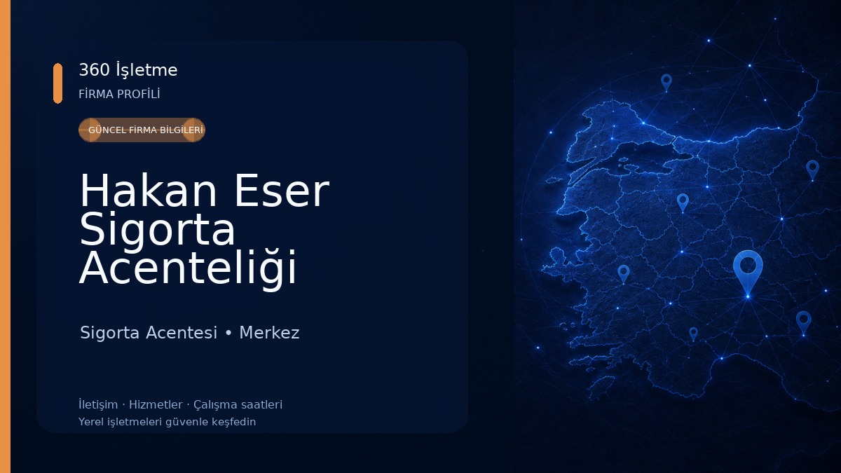 Hakan Eser Sigorta Acenteliği 