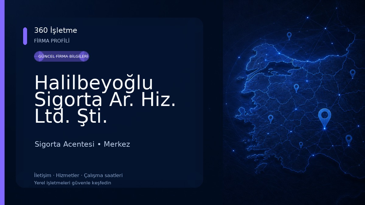 Halilbeyoğlu Sigorta Ar. Hiz. Ltd. Şti. 