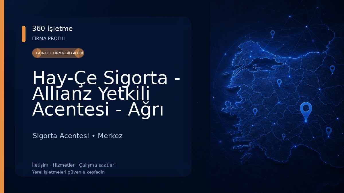 Hay-Çe Sigorta - Allianz Yetkili Acentesi - Ağrı Sigorta Acentesi
