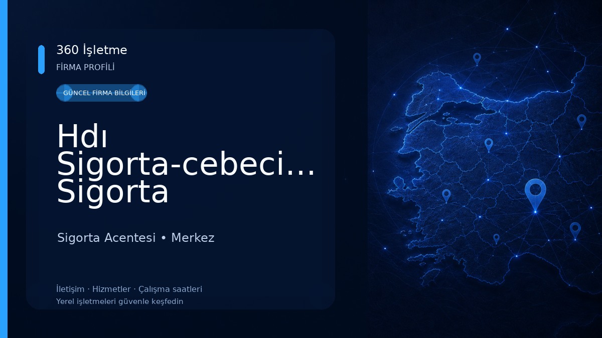 Hdı Sigorta-cebeciler Sigorta 