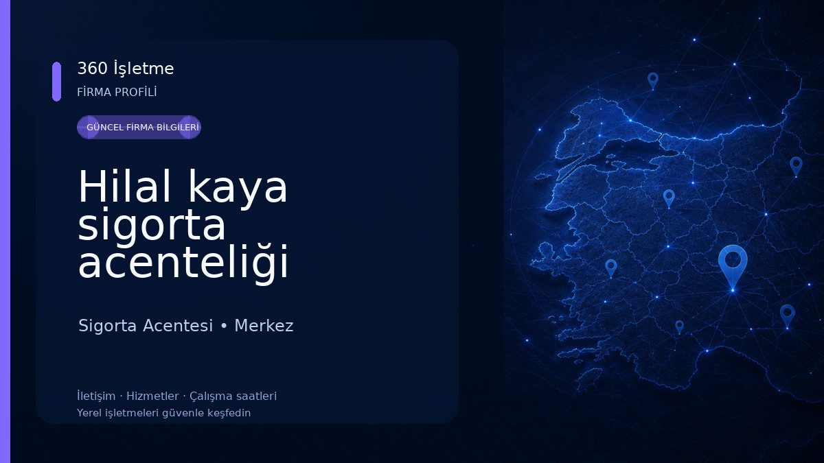 Hilal kaya sigorta acenteliği