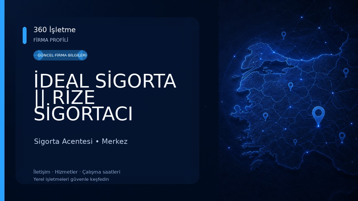 İDEAL SİGORTA || RİZE SİGORTACI